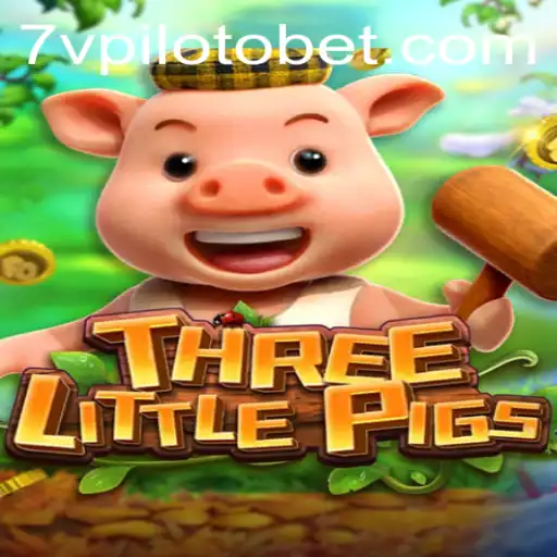 THREELITTLEPIGS: Descubra o Novo Jogo com a Palavra-Chave 7VPiloto